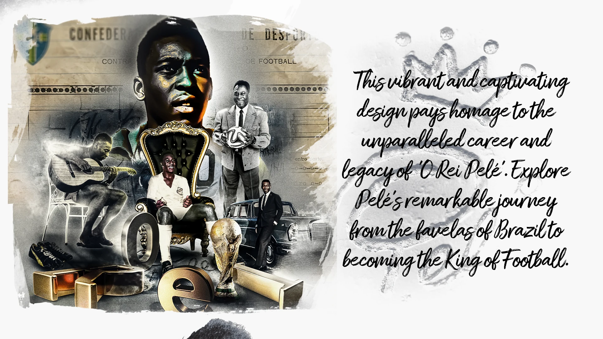 Pelé career narrative and O Rei final composition